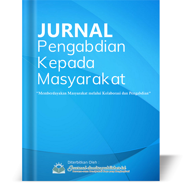 Vol. 1 No. 2 (2023): Jurnal Pengabdian Kepada Masyarakat | Jurnal ...